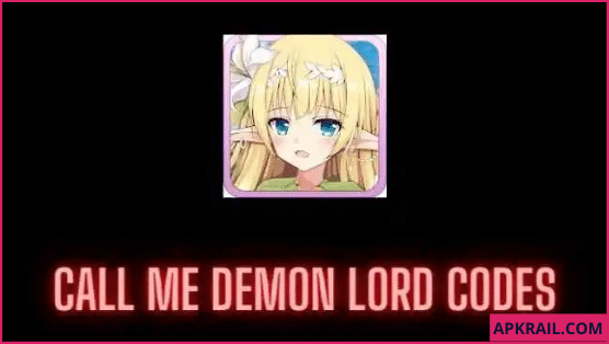 Call Me Demon Lord Codes 
