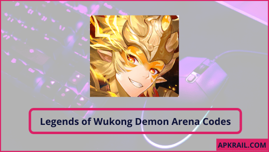Legends of Wukong Demon Arena Gift Codes