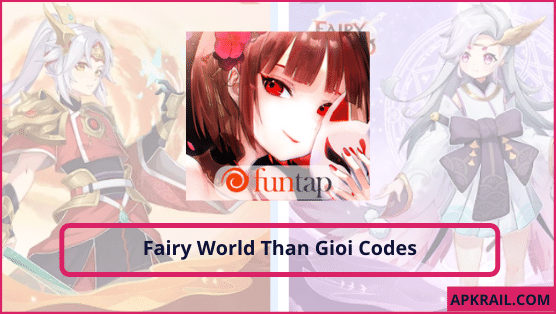 Fairy World Than Gioi Codes