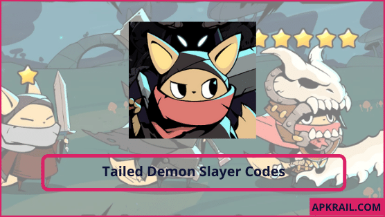 Tailed Demon Slayer Codes